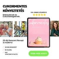Cukormentes Kényeztetés - Diétázóknak és Cukorbetegeknek